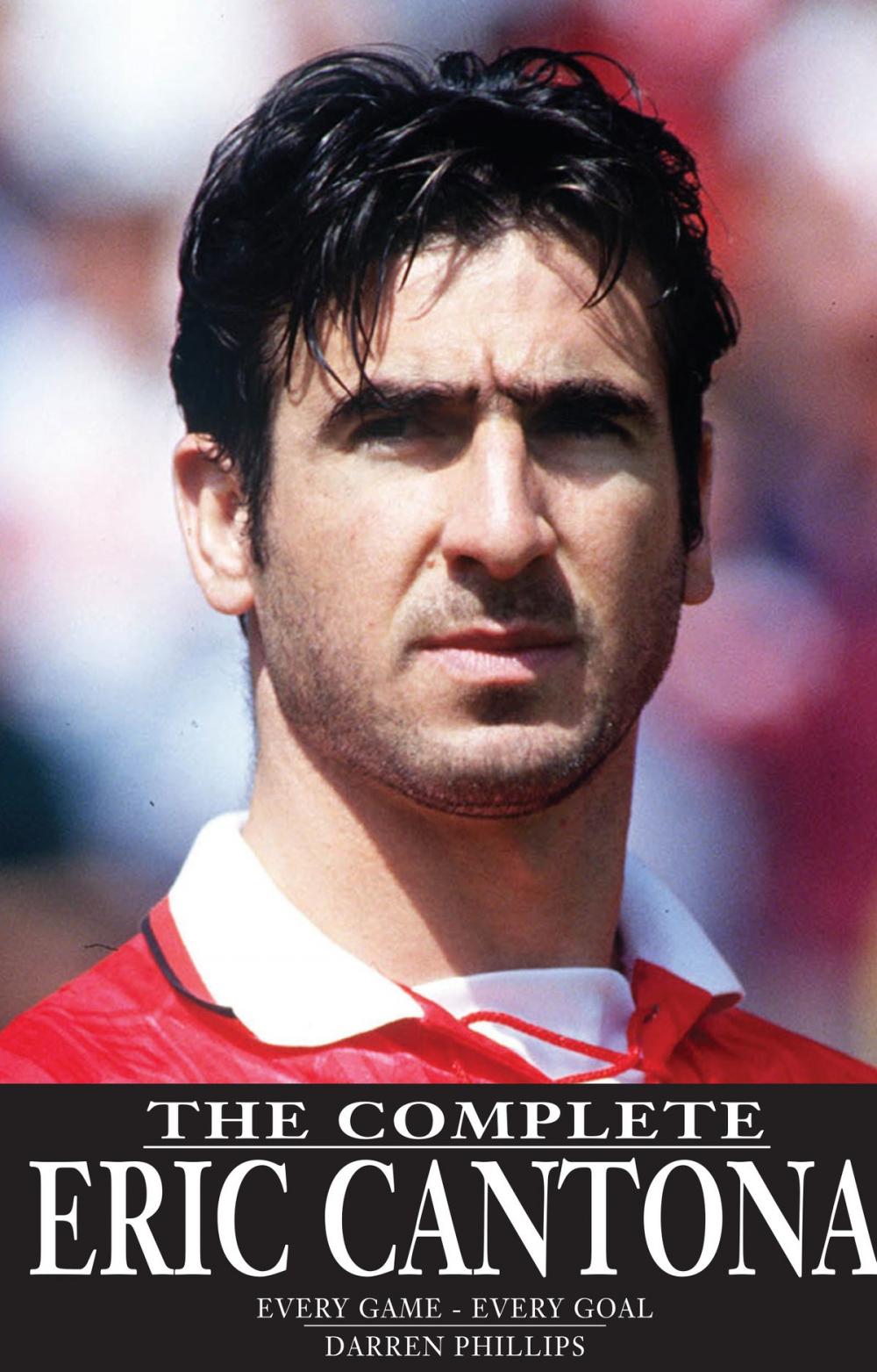 Big bigCover of The Complete Eric Cantona