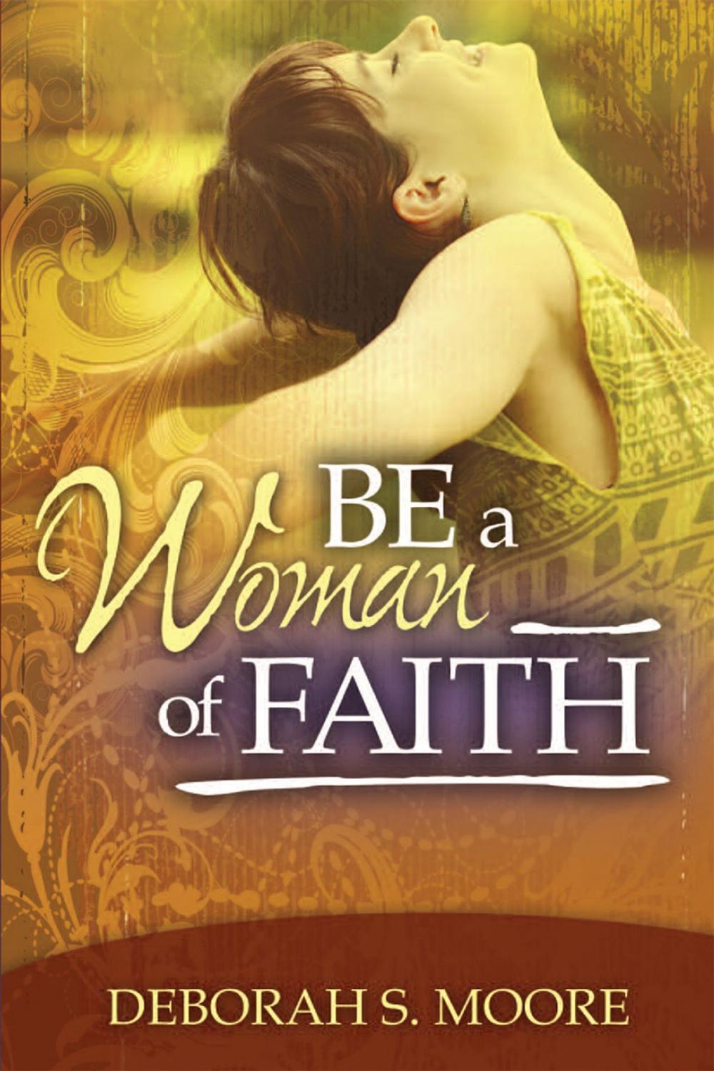 Big bigCover of Be a Woman of Faith