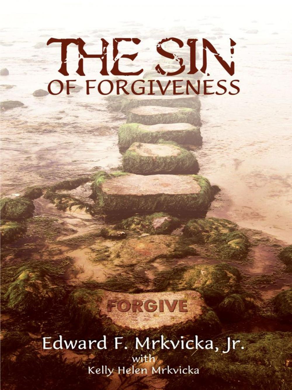 Big bigCover of The Sin of Forgiveness