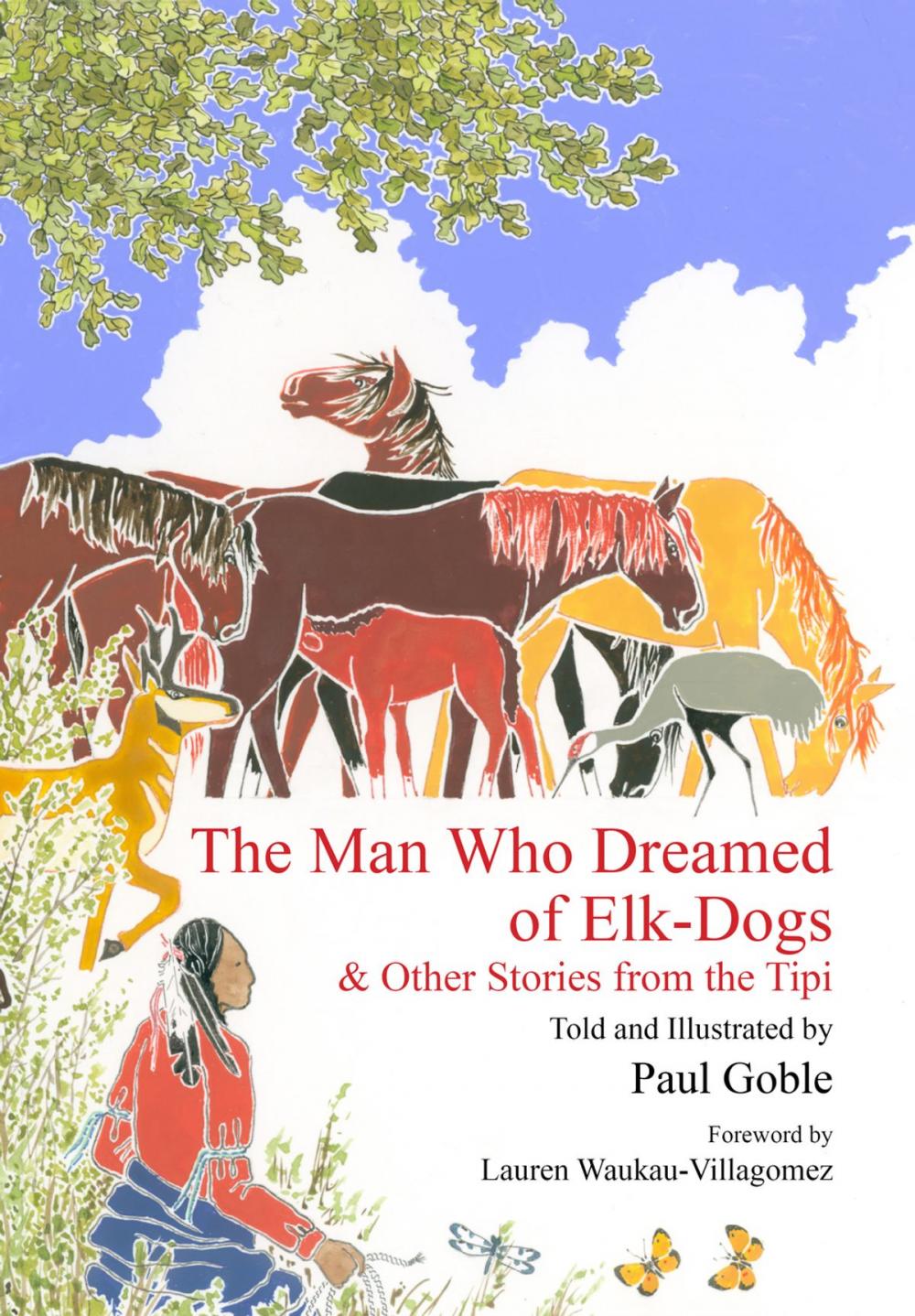 Big bigCover of The Man Who Dreamed of Elk Dogs