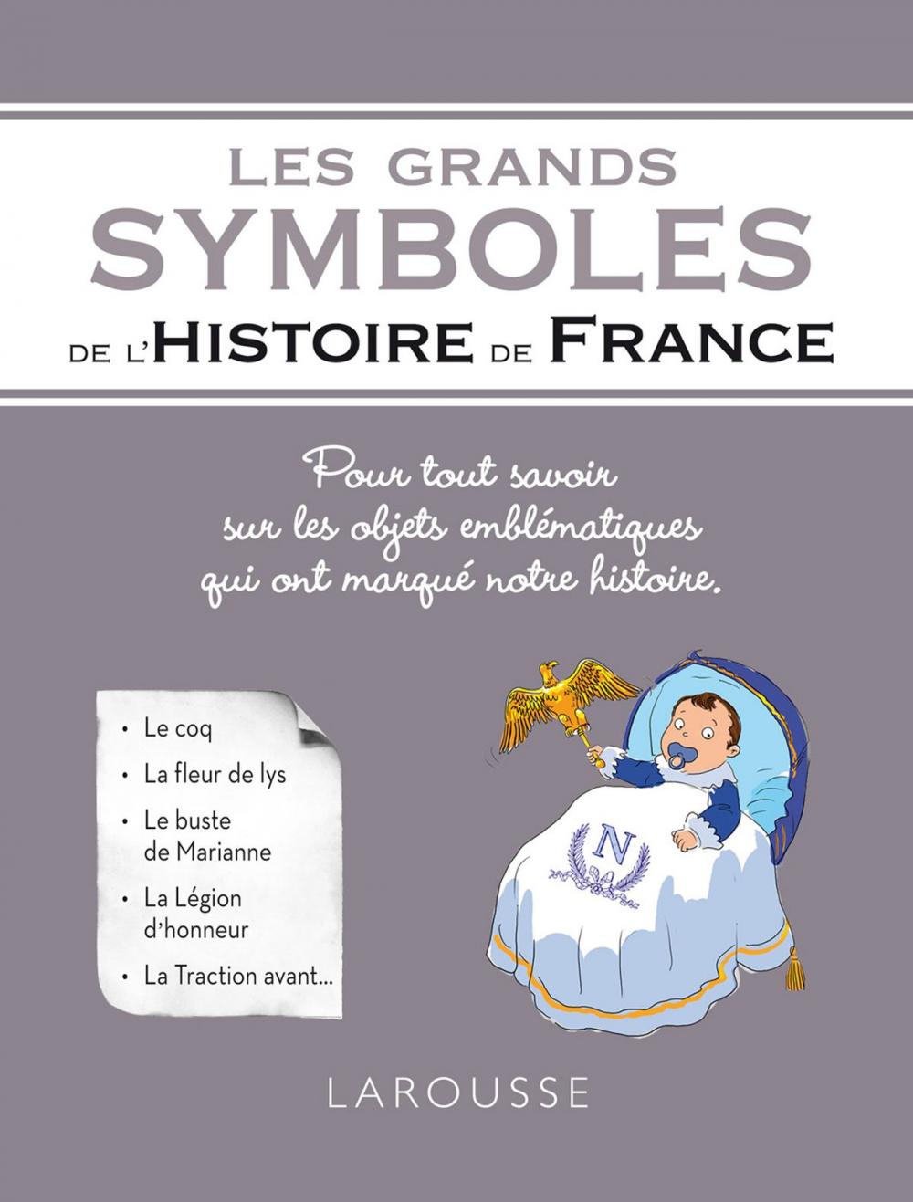 Big bigCover of Les grands symboles de l'Histoire de France