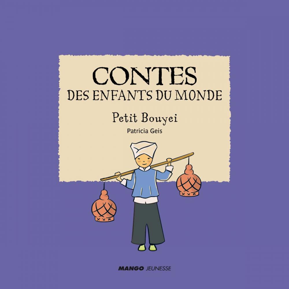 Big bigCover of Contes des enfants du monde - Petit Bouyei