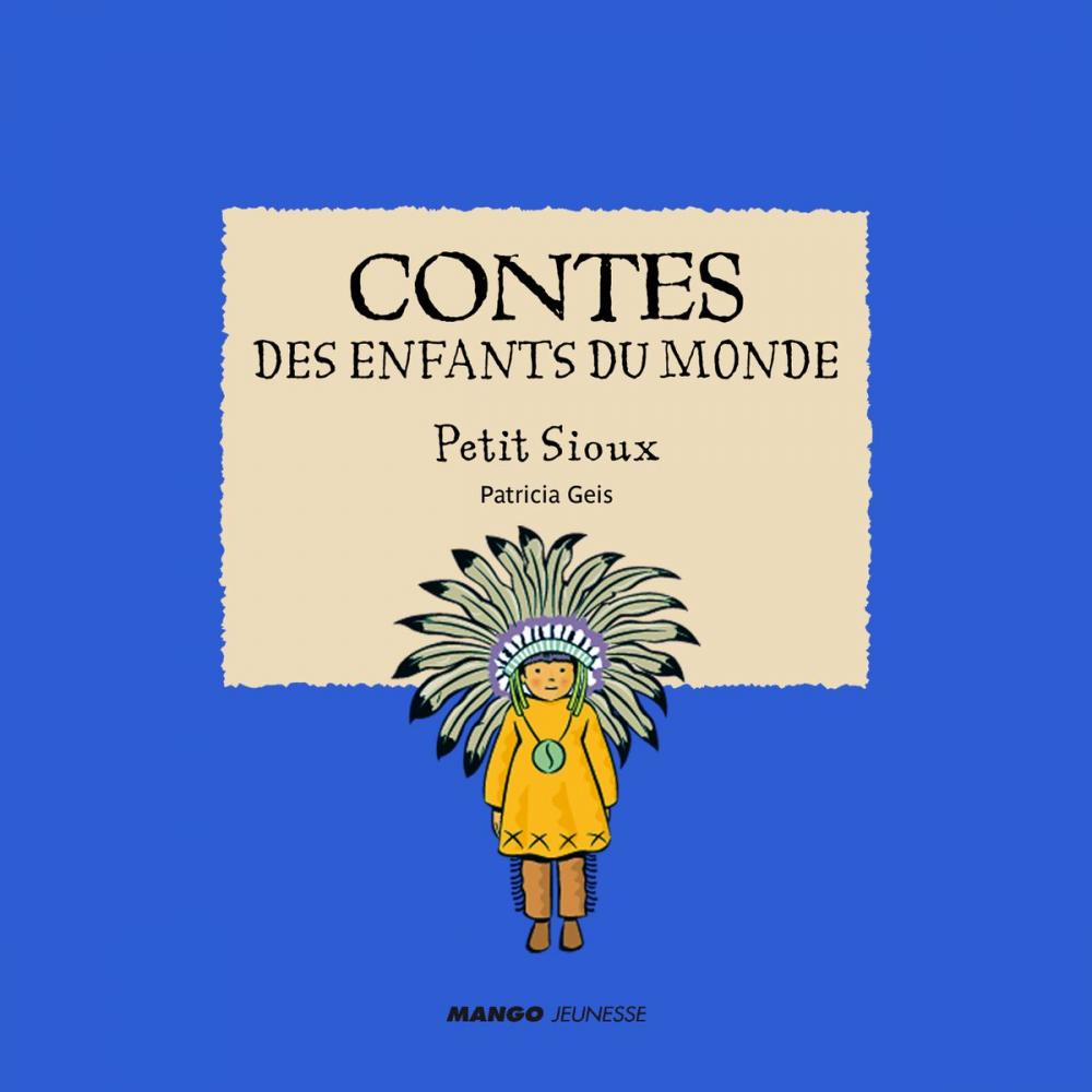 Big bigCover of Contes des enfants du monde - Petit Sioux