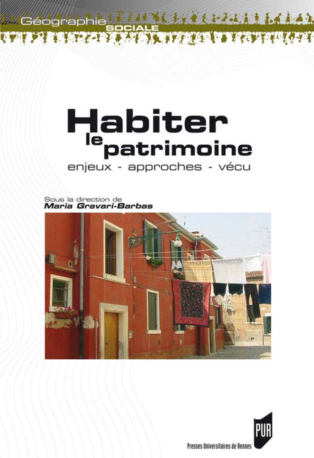 Big bigCover of Habiter le patrimoine