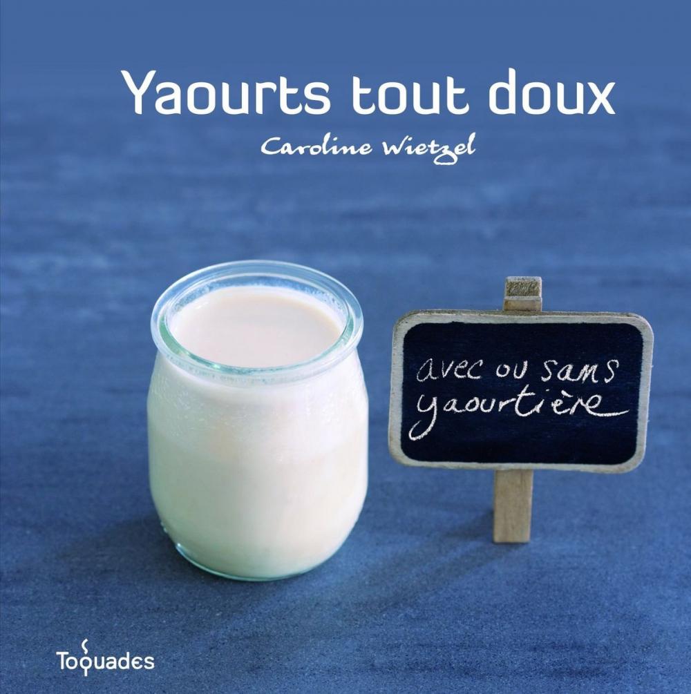 Big bigCover of Yaourts tout doux