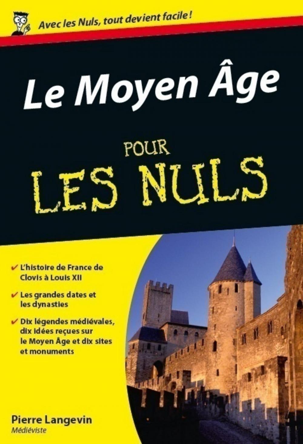 Big bigCover of Le Moyen Age Pour les Nuls