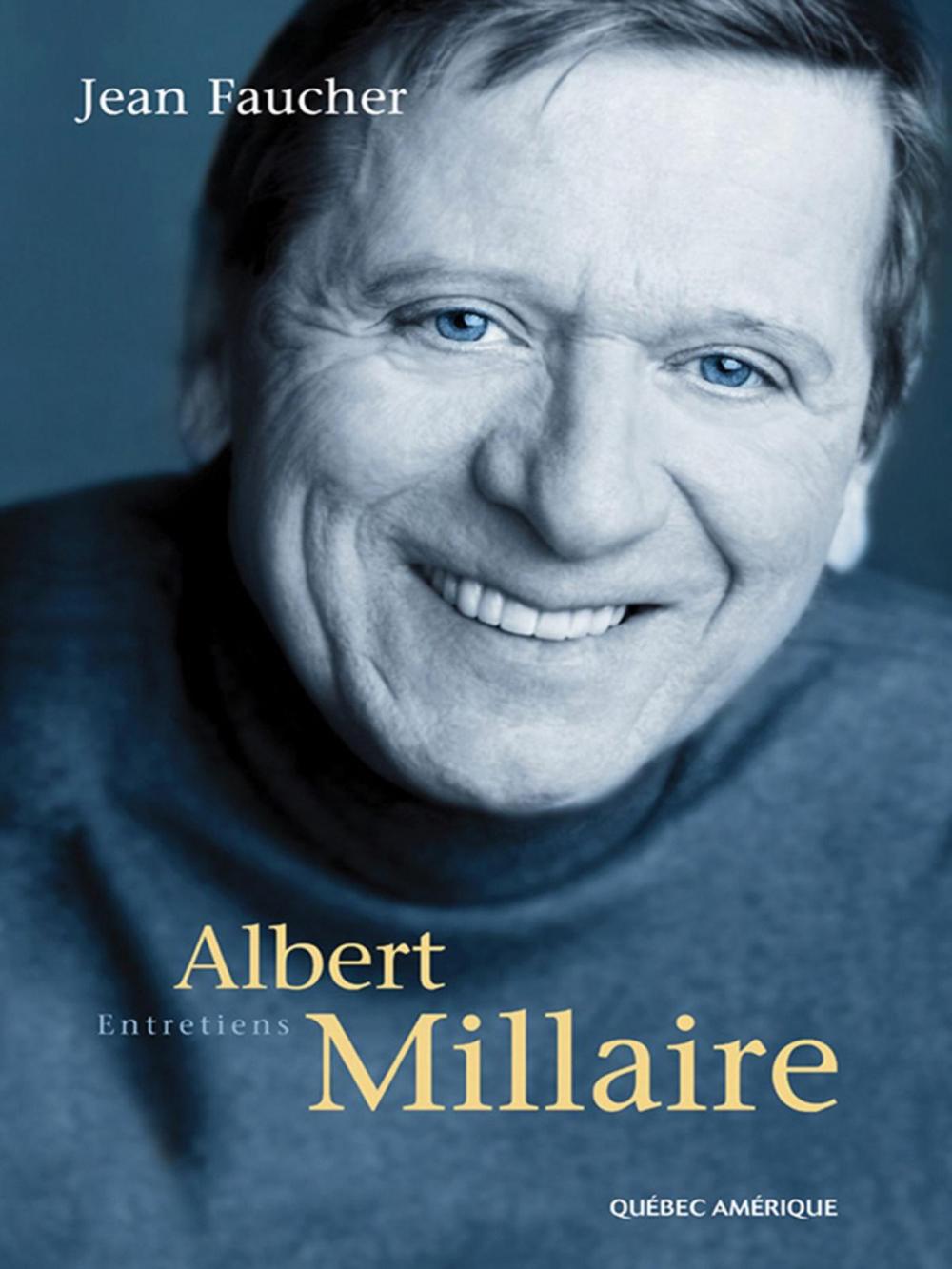 Big bigCover of Albert Millaire