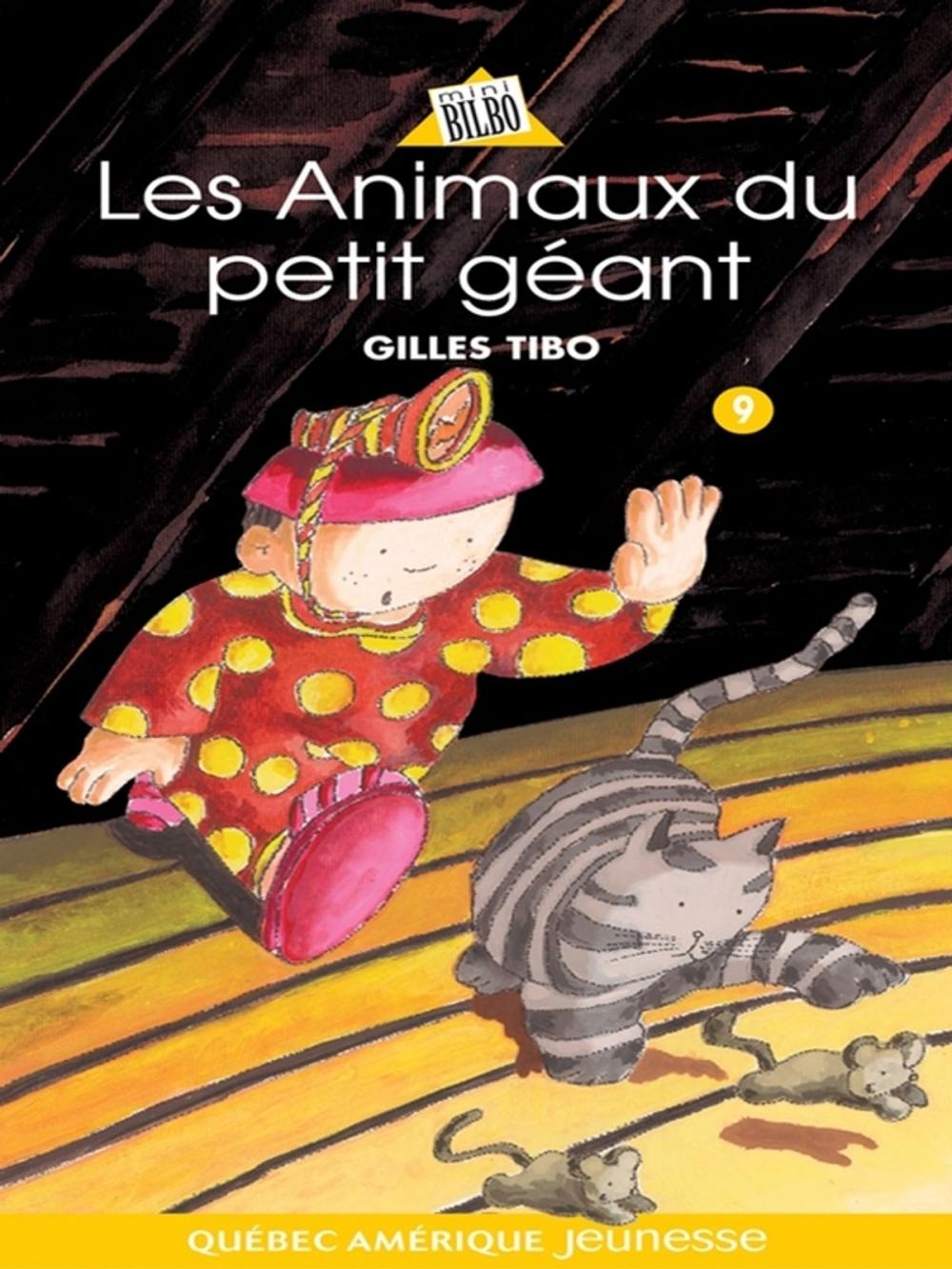 Big bigCover of Petit géant 09 - Les Animaux du petit géant