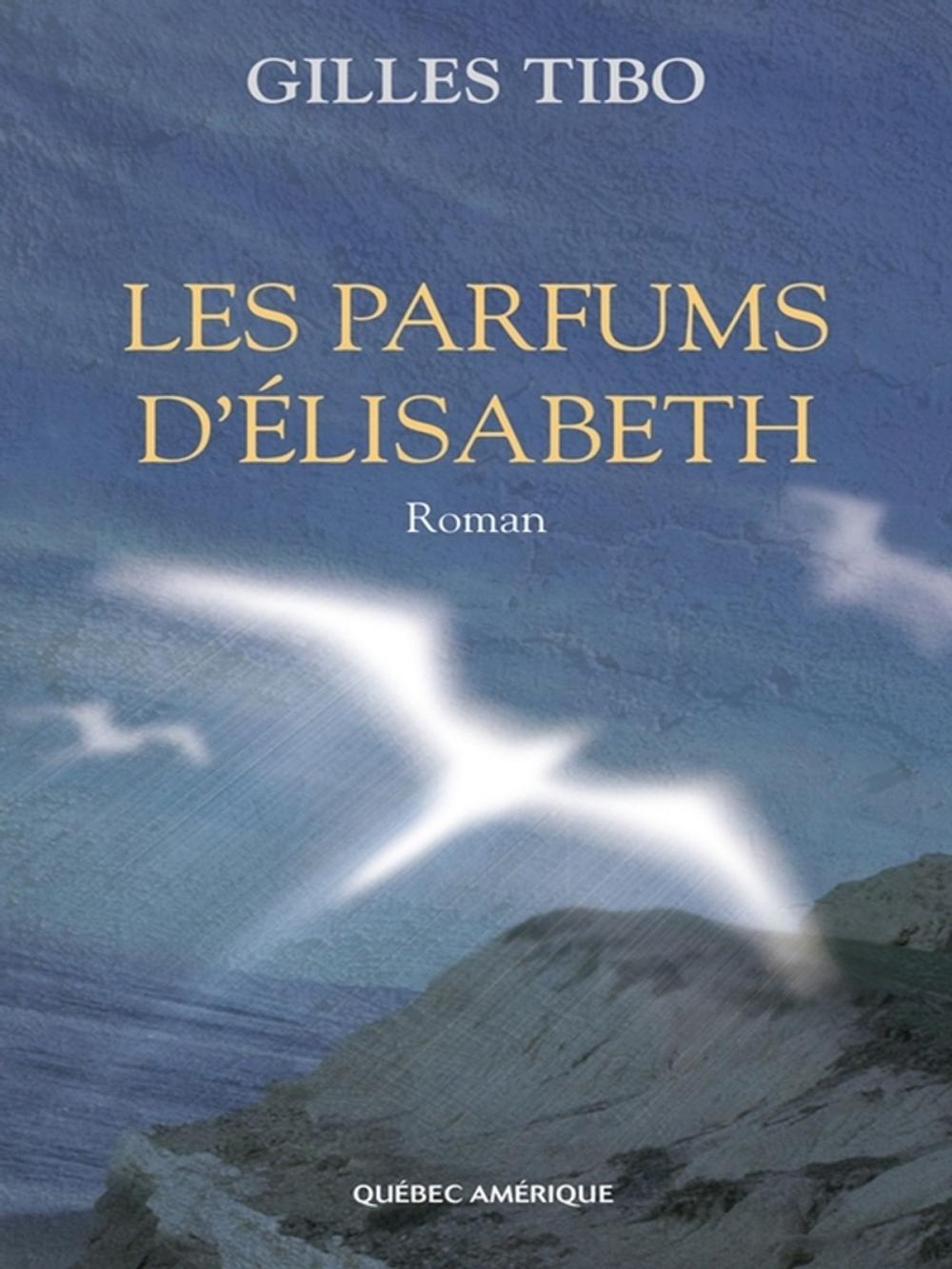 Big bigCover of Les Parfums d'Élisabeth