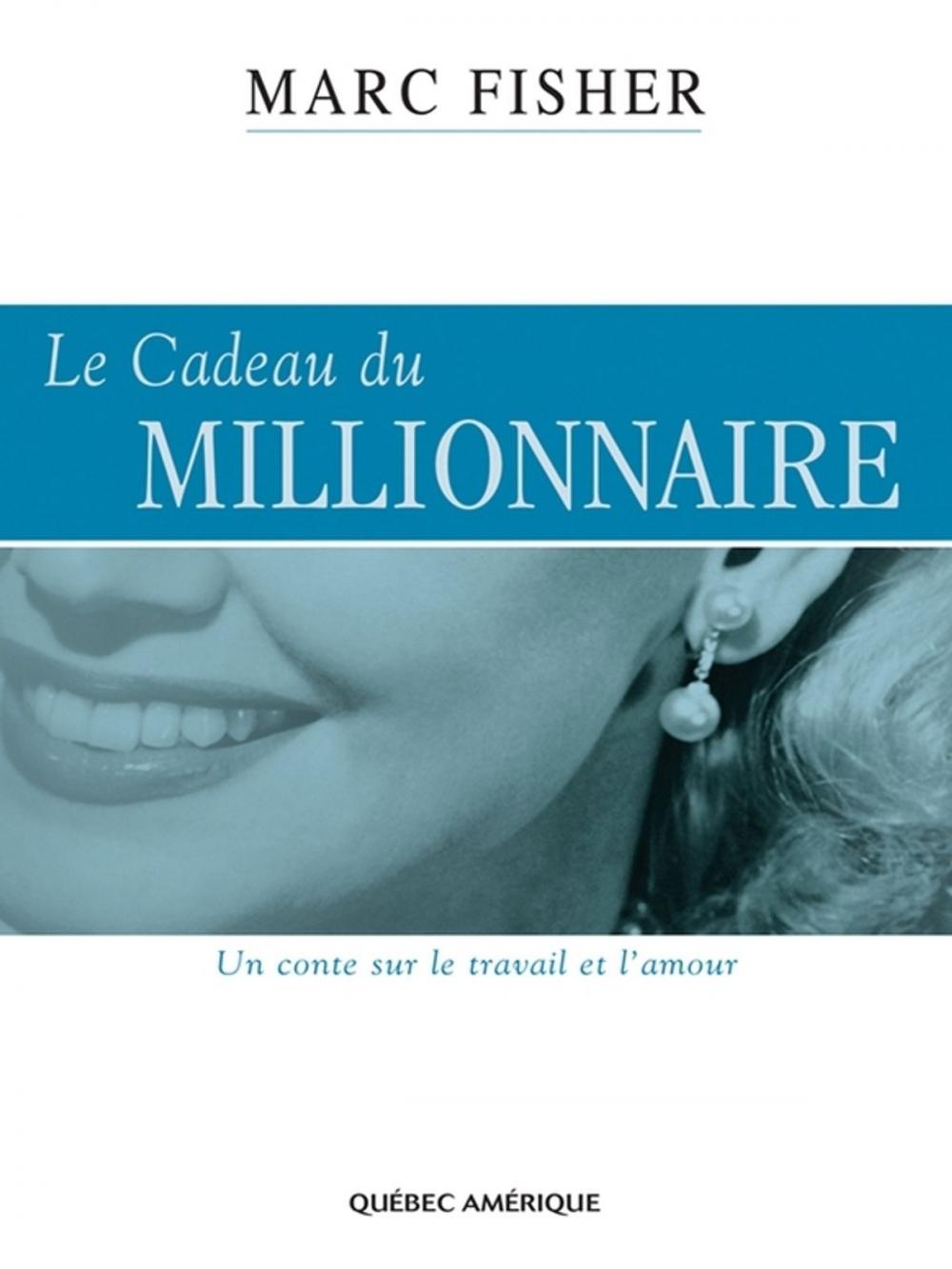 Big bigCover of Le Cadeau du millionnaire