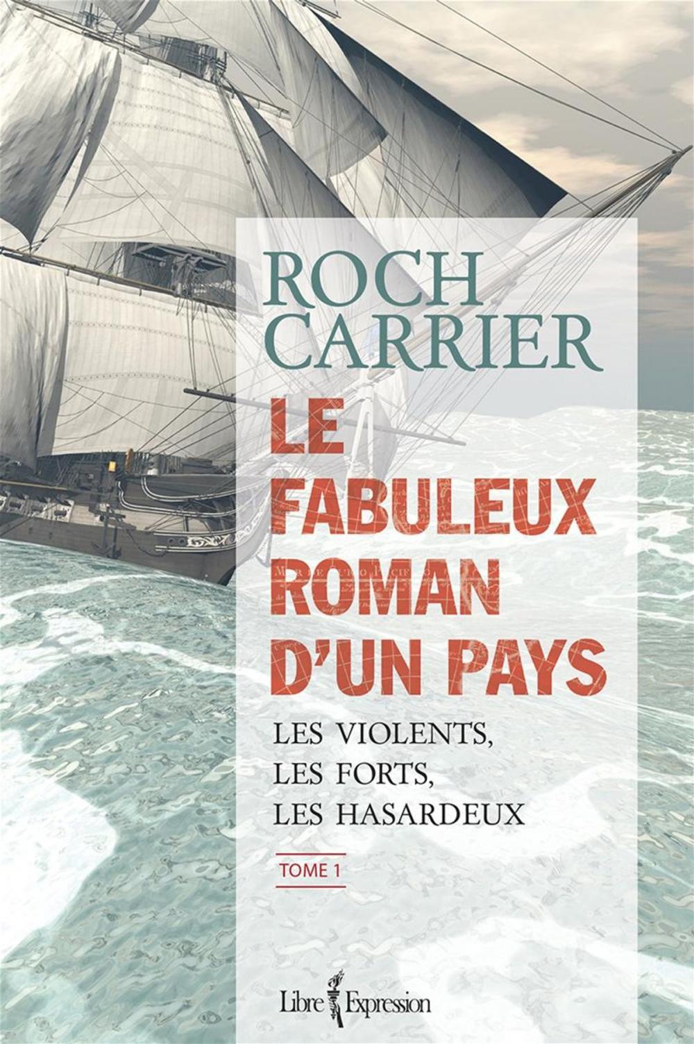 Big bigCover of Le Fabuleux Roman d'un pays, tome 1