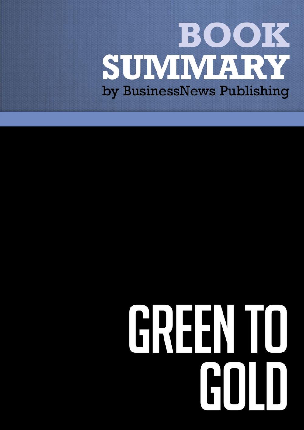 Big bigCover of Summary: Green to Gold - Daniel Esty and Andrew Winston