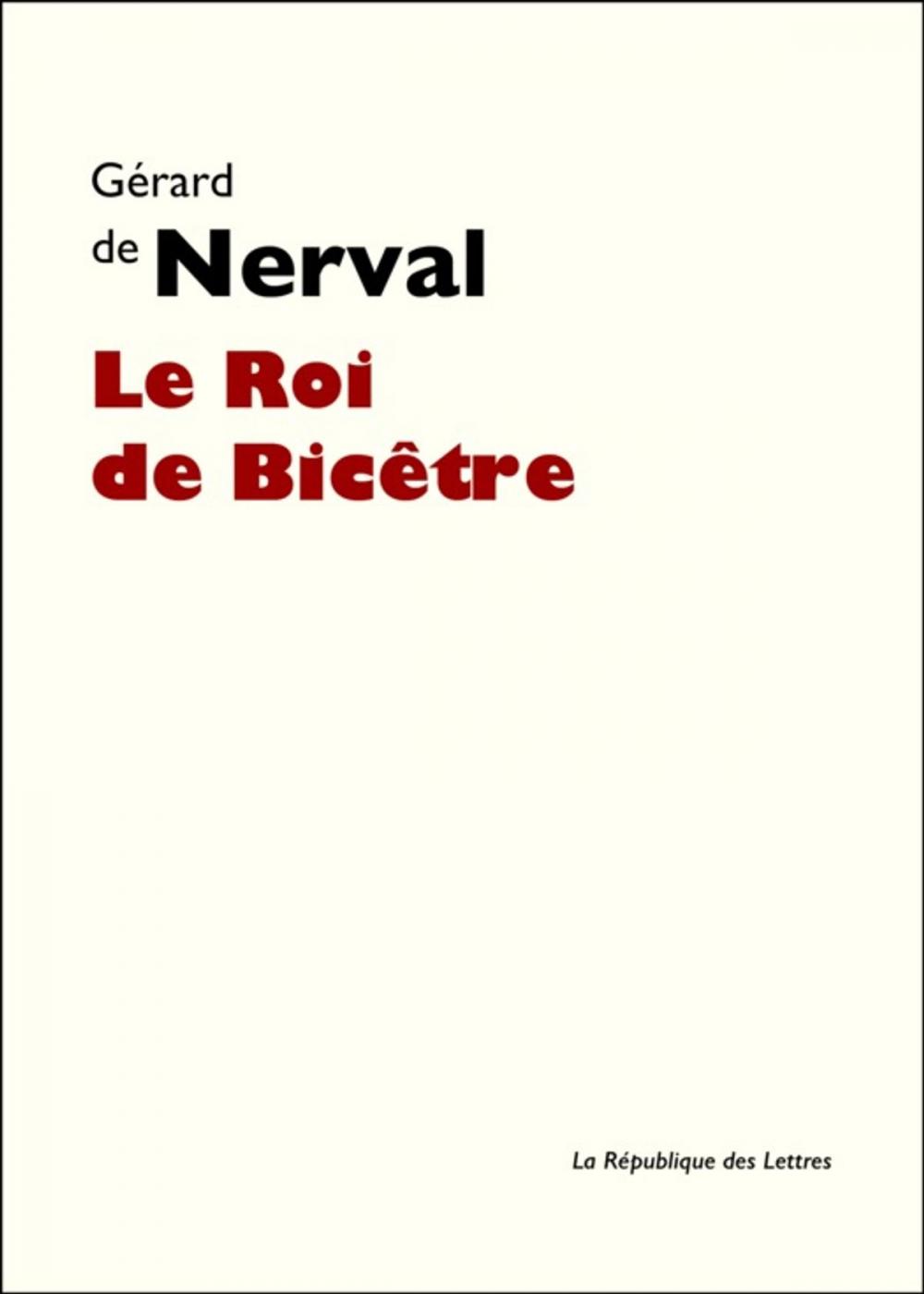 Big bigCover of Le Roi de Bicêtre