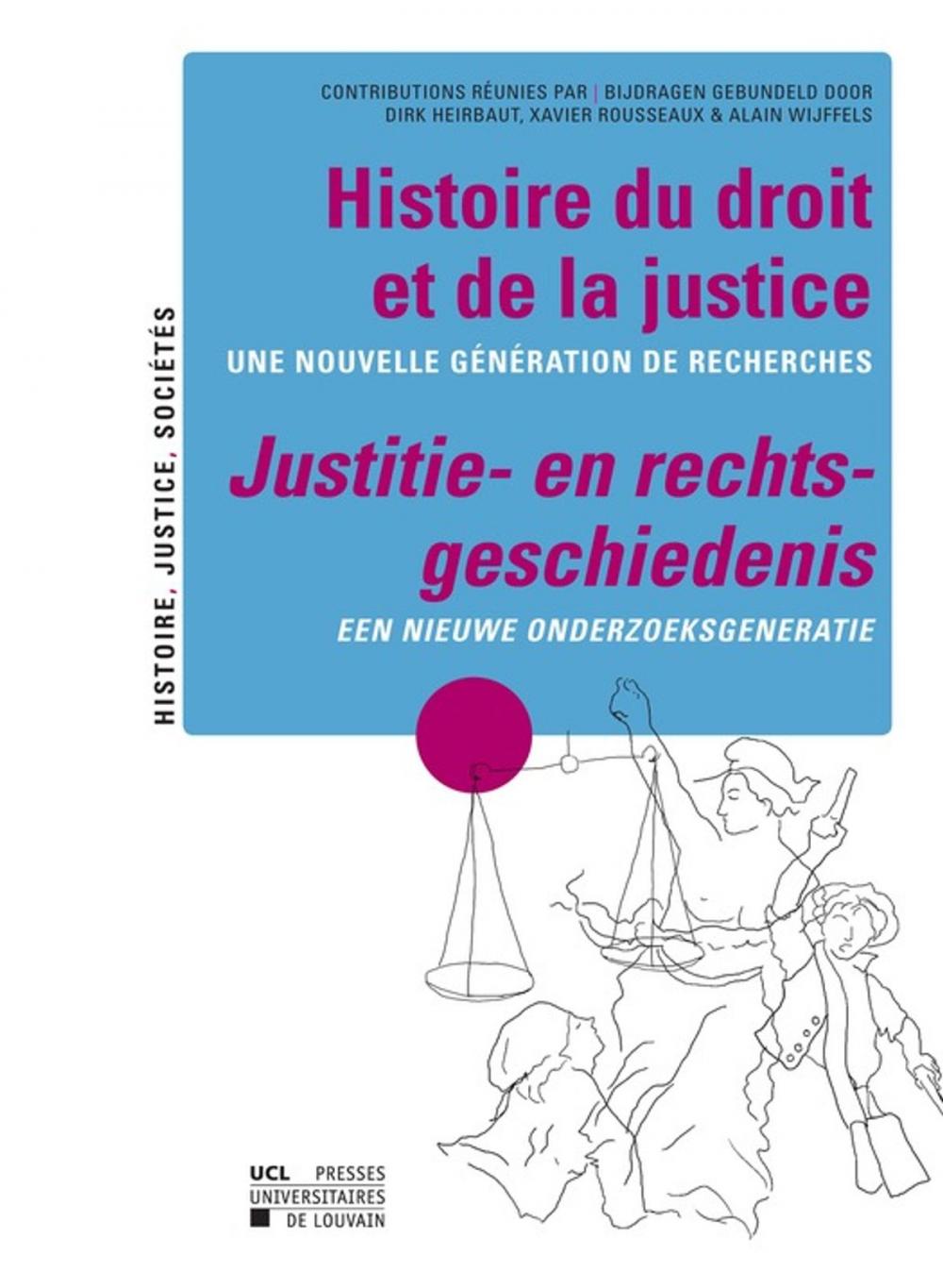 Big bigCover of Histoire du droit et de la justice / Justitie - en rechts - geschiedenis