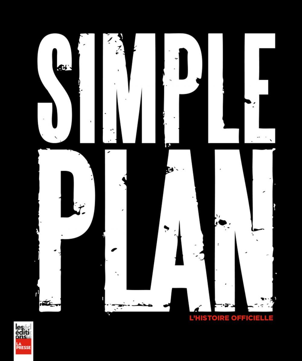 Big bigCover of Simple Plan: L'histoire officielle