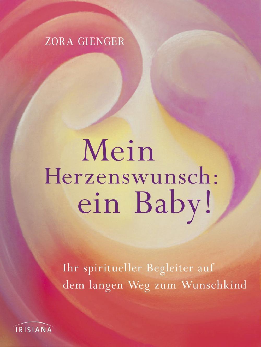 Big bigCover of Mein Herzenswunsch: ein Baby! -