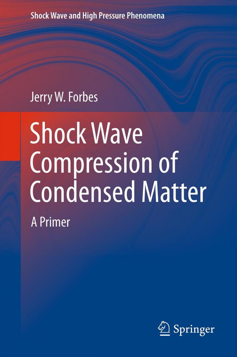 Big bigCover of Shock Wave Compression of Condensed Matter