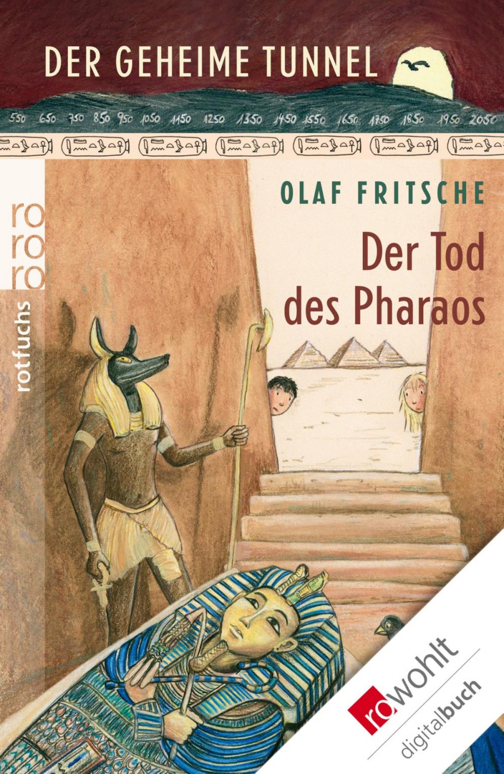 Big bigCover of Der geheime Tunnel: Der Tod des Pharaos