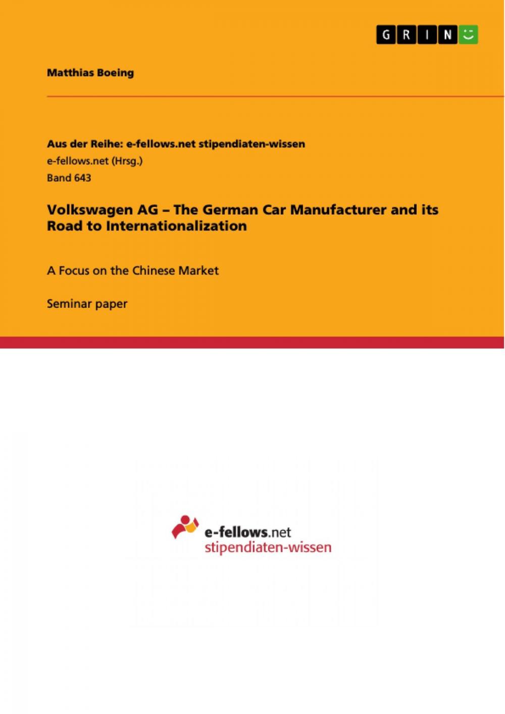 Big bigCover of Volkswagen AG - The German Car Manufacturer and its Road to Internationalization