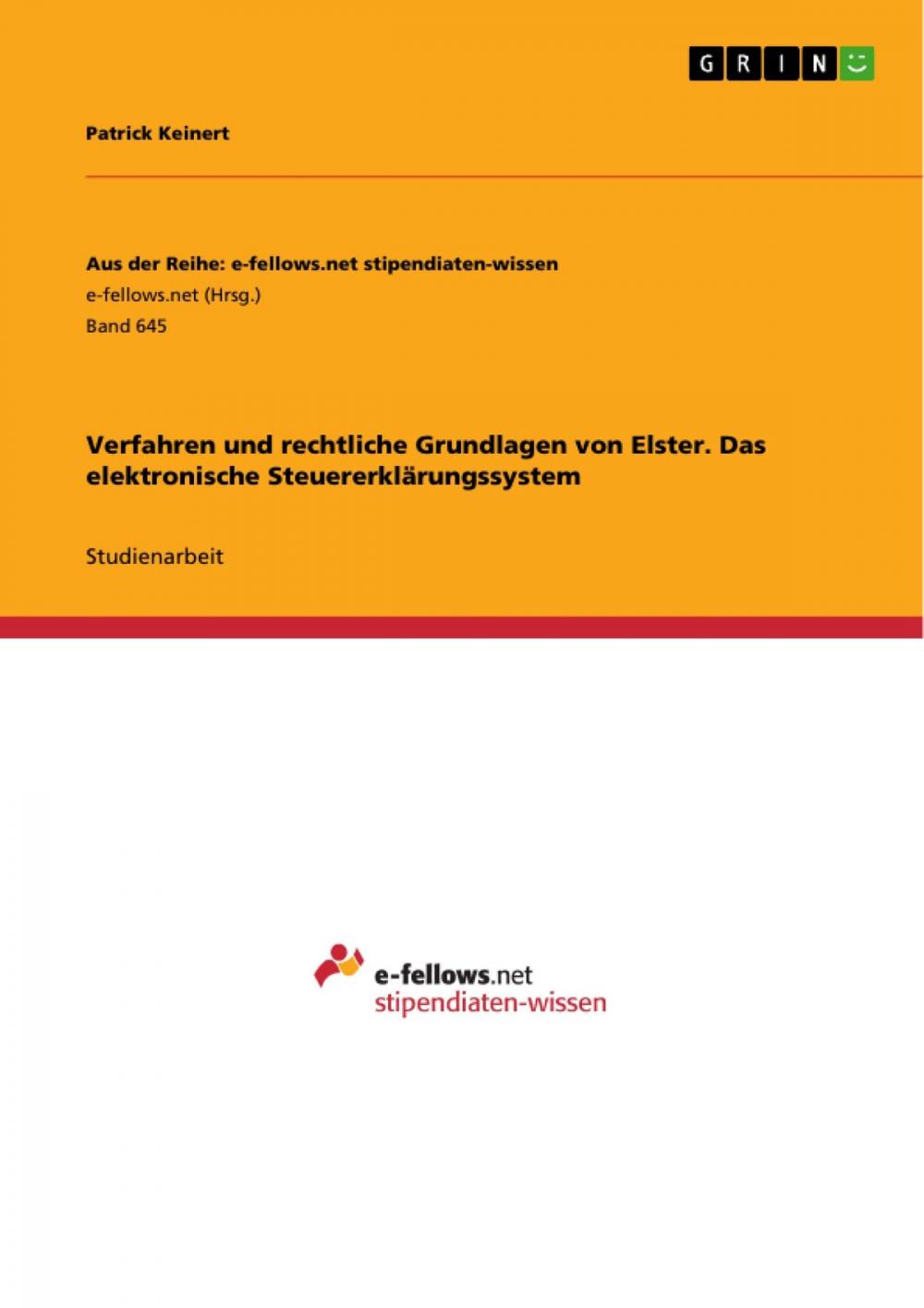 Big bigCover of Verfahren und rechtliche Grundlagen von Elster. Das elektronische Steuererklärungssystem