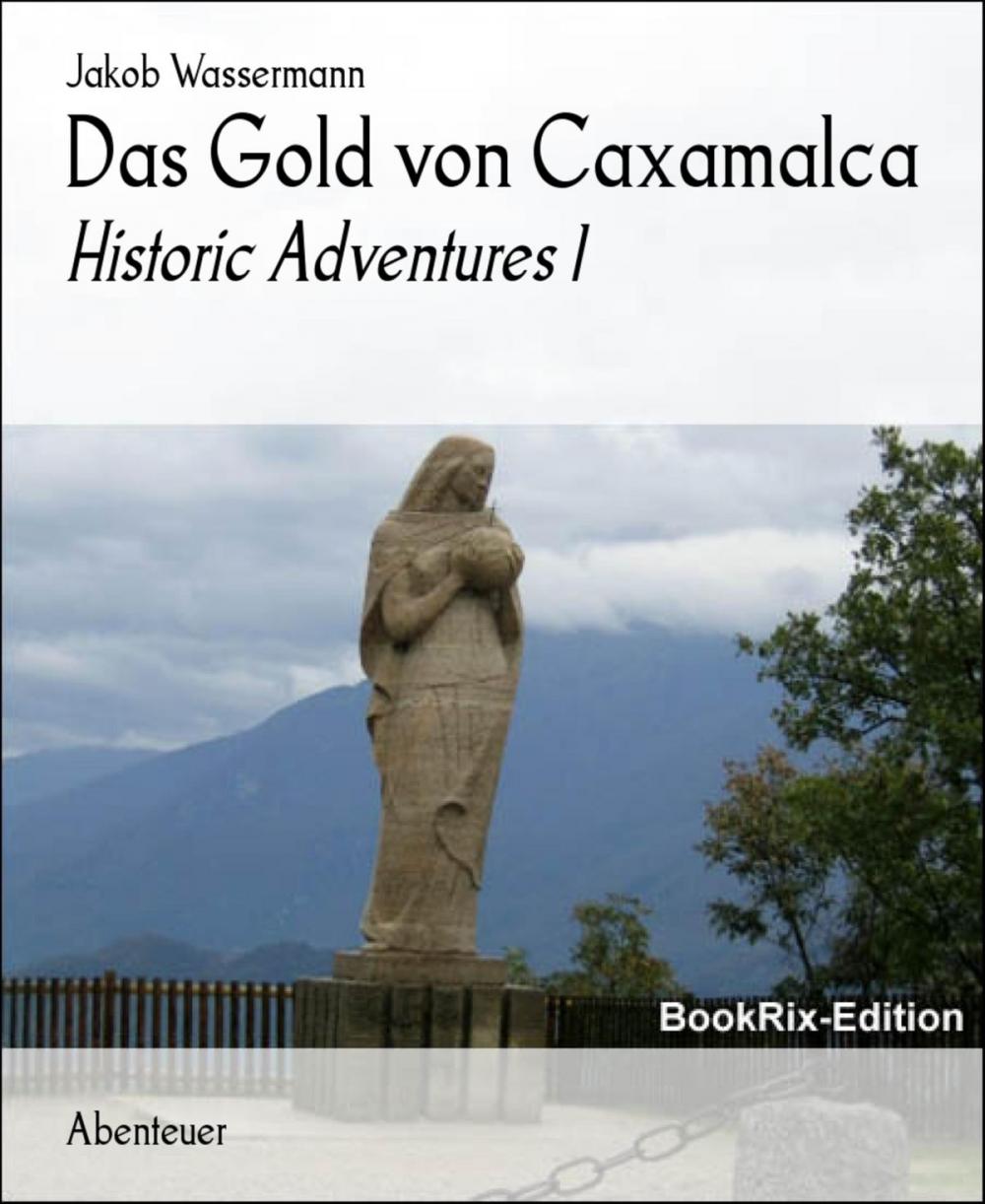 Big bigCover of Das Gold von Caxamalca