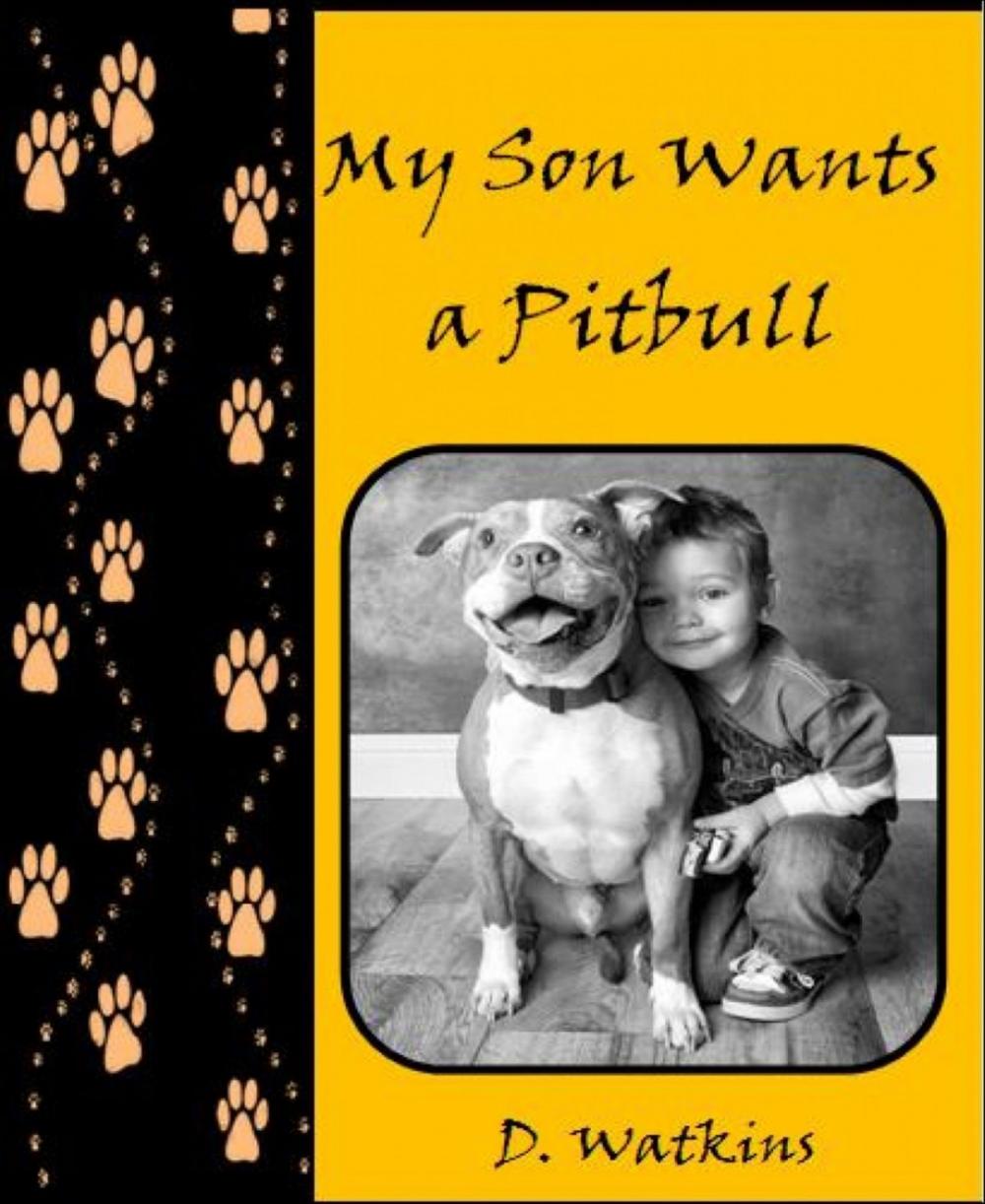 Big bigCover of My Son Wants A Pitbull