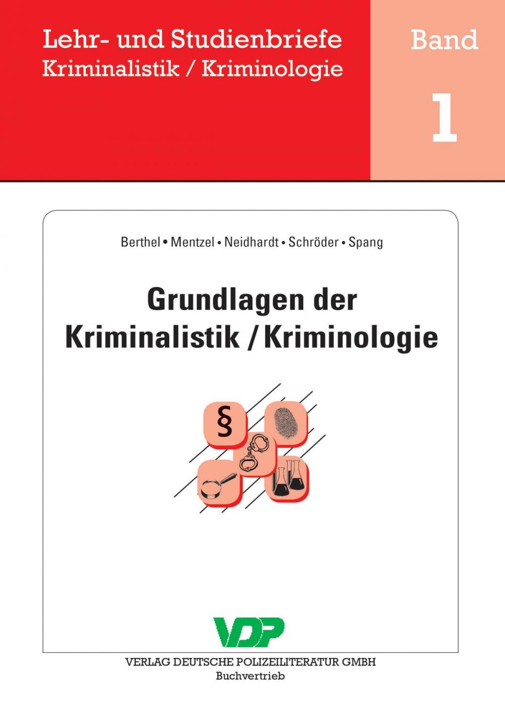 Big bigCover of Grundlagen der Kriminalistik / Kriminologie