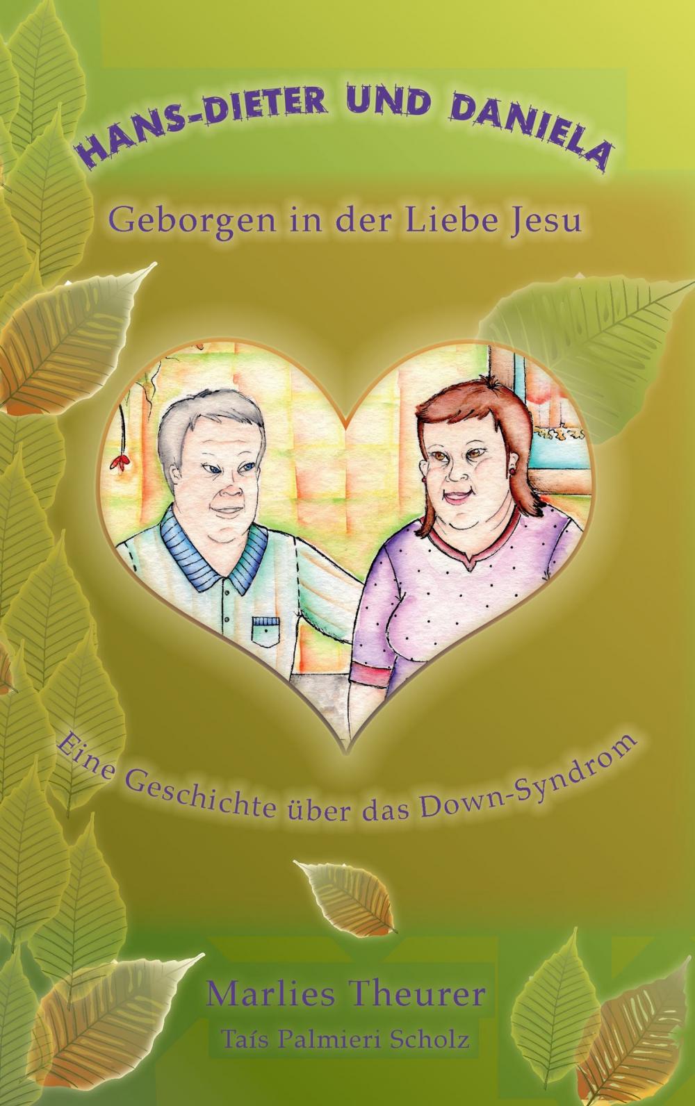 Big bigCover of Hans-Dieter und Daniela - geborgen in der Liebe Jesu