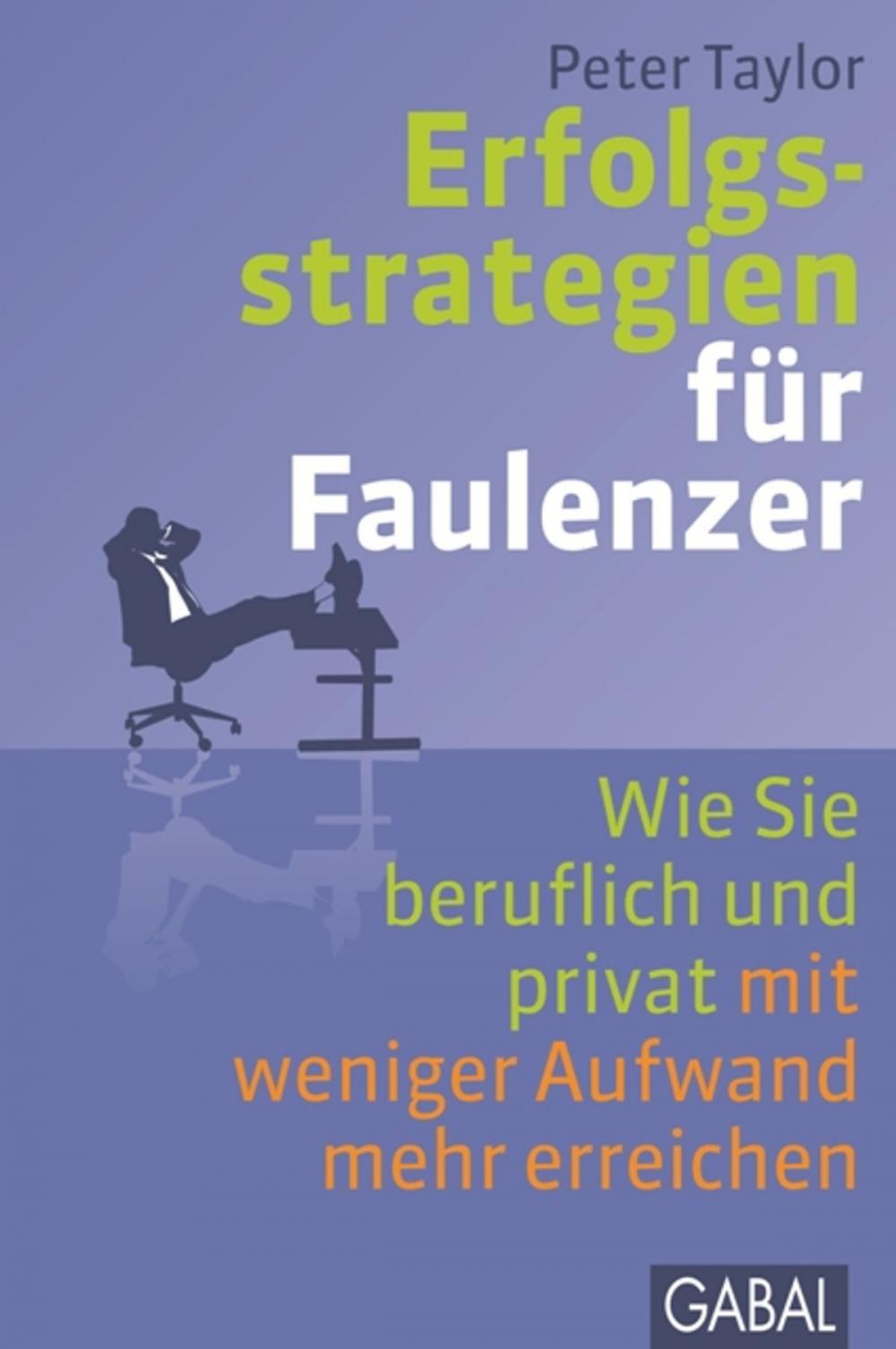 Big bigCover of Erfolgsstrategien für Faulenzer