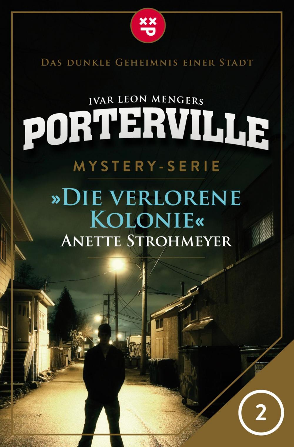 Big bigCover of Porterville - Folge 02: Die verlorene Kolonie