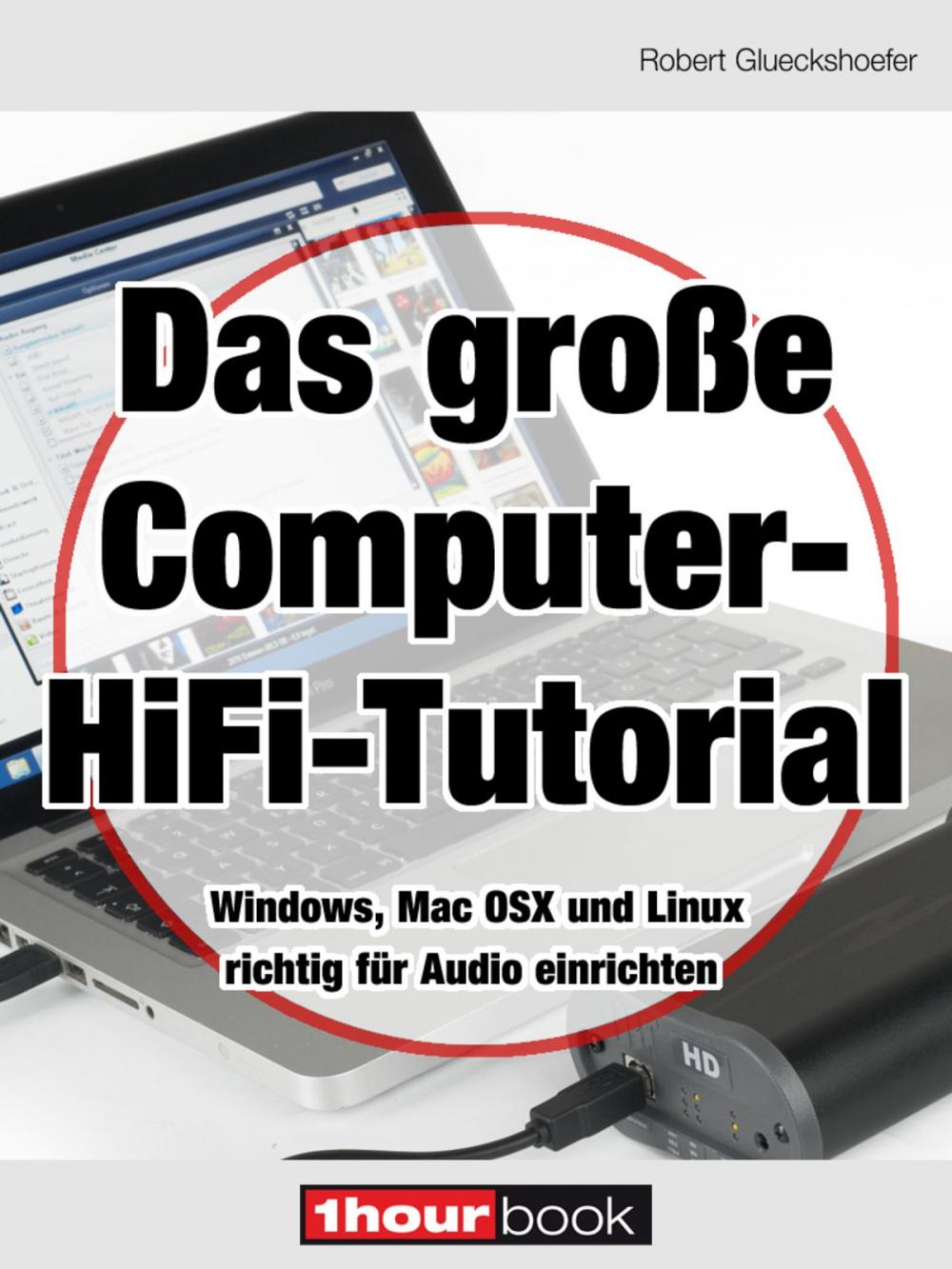 Big bigCover of Das große Computer-HiFi-Tutorial