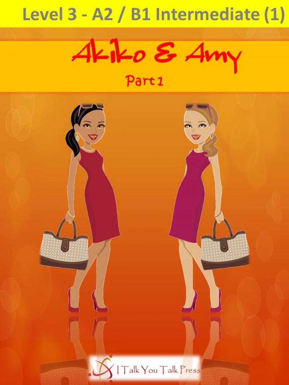 Big bigCover of Akiko and Amy Part 1