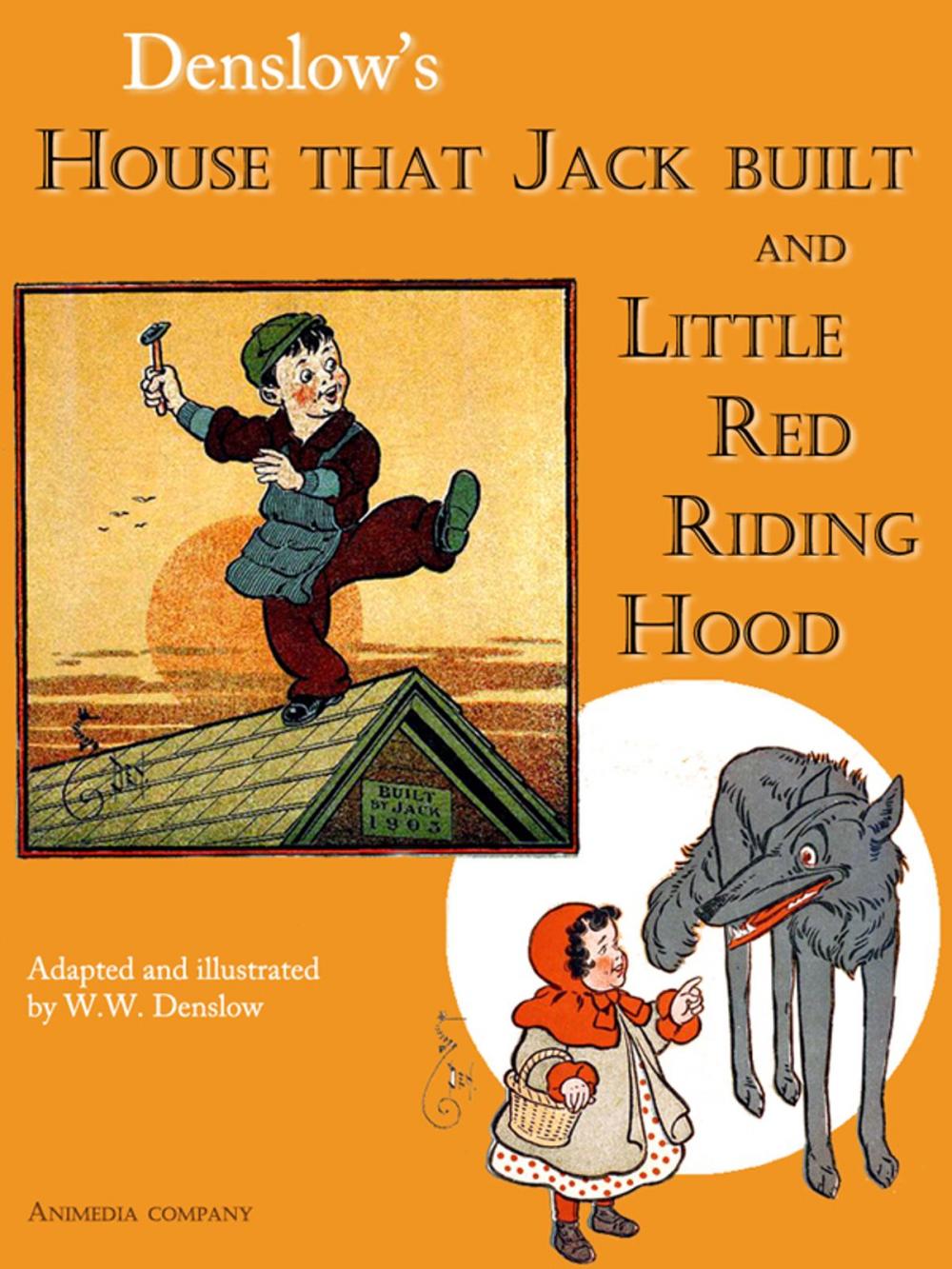 Big bigCover of House that Jack built. Little Red Riding Hood.