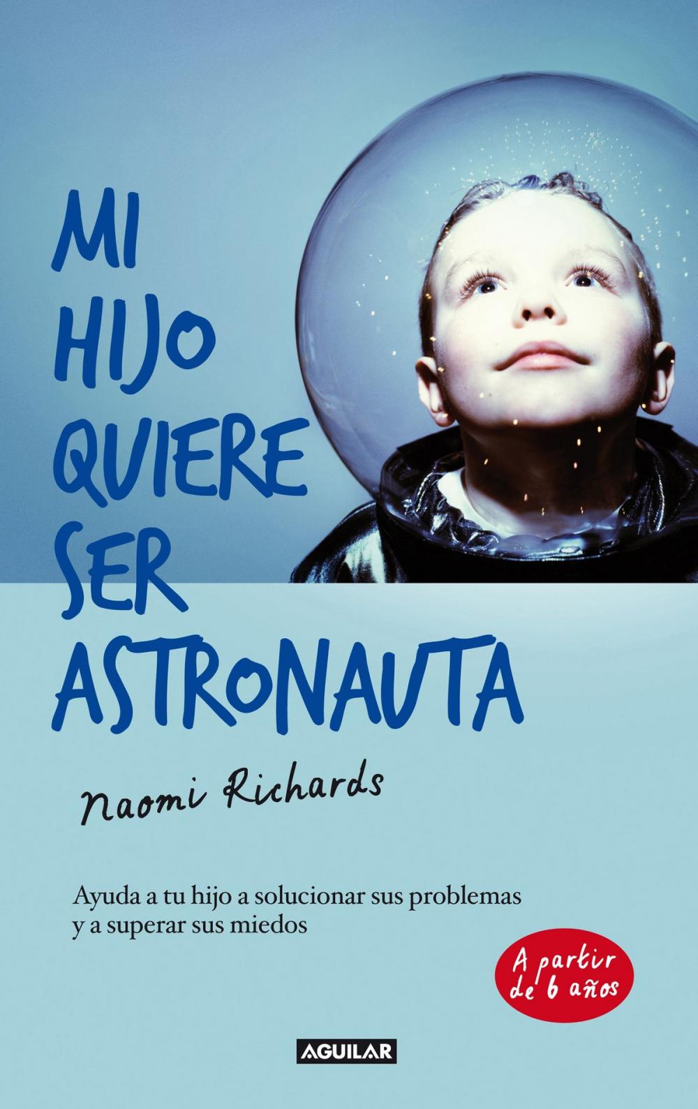 Big bigCover of Mi hijo quiere ser astronauta