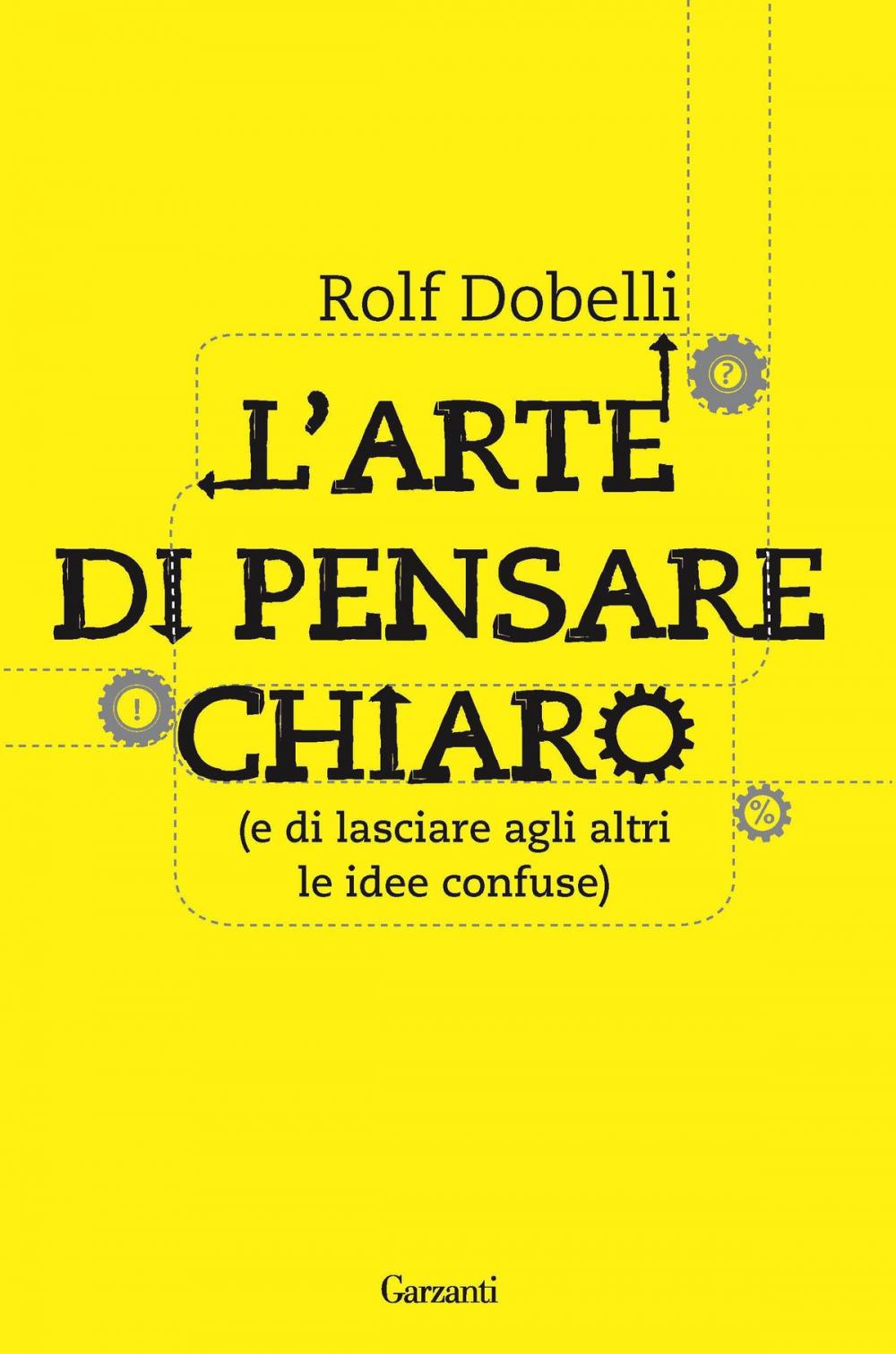 Big bigCover of L'arte di pensare chiaro