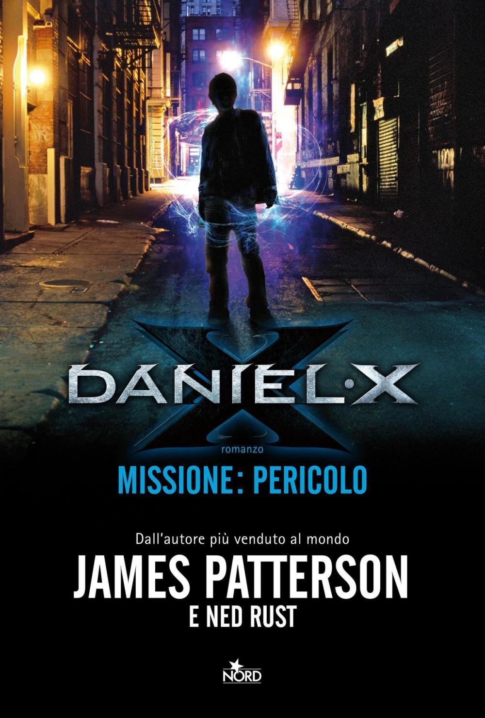 Big bigCover of Daniel X. Missione: Pericolo