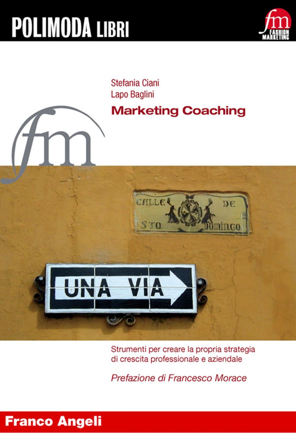 Big bigCover of Marketing Coaching. Strumenti per creare la propria strategia di crescita professionale e aziendale