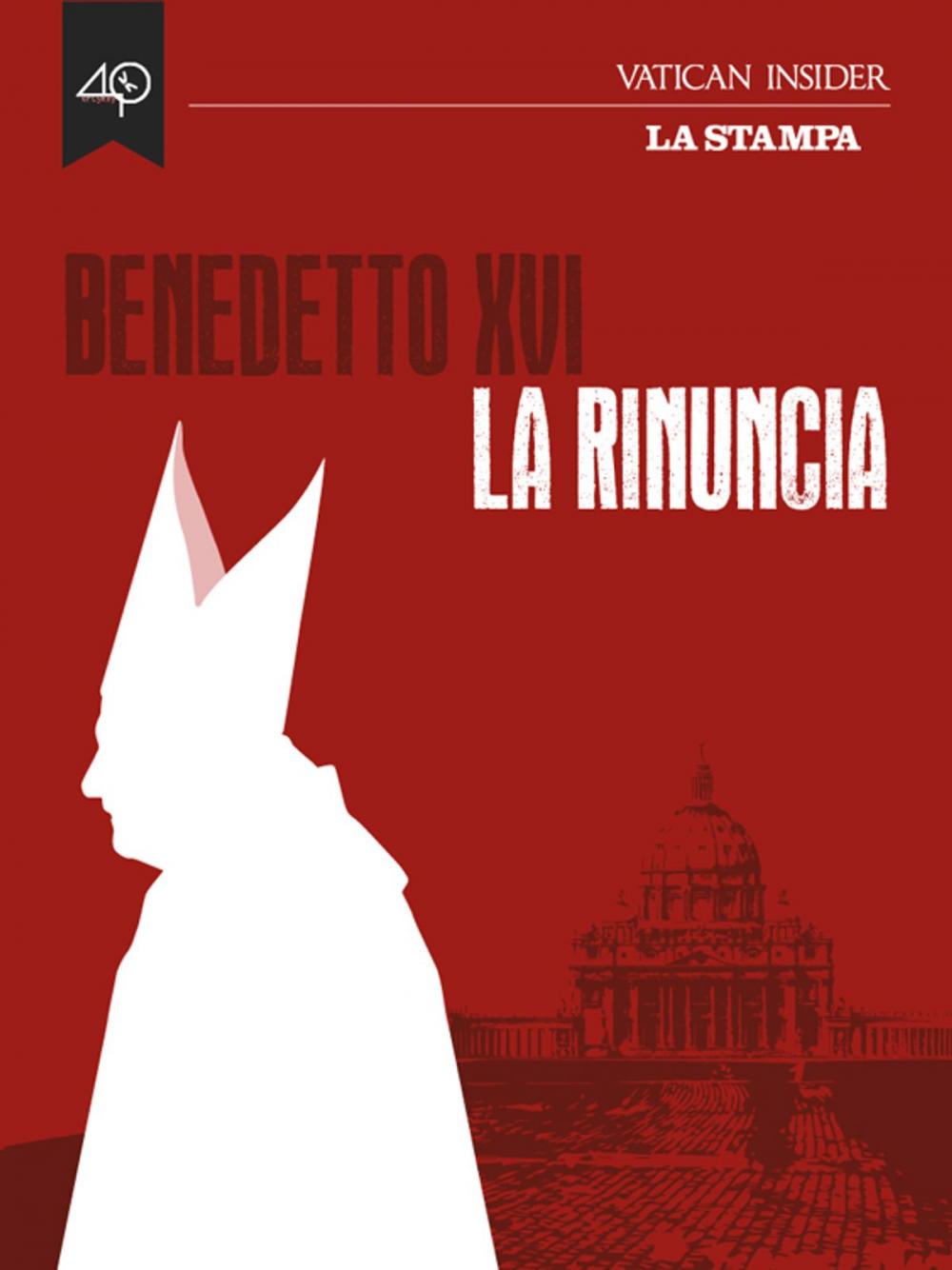 Big bigCover of Benedetto XVI, La rinuncia