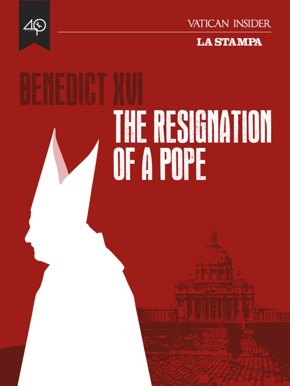 Big bigCover of Benedict XVI, the resignation of a Pope