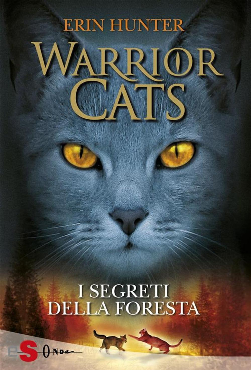 Big bigCover of WARRIOR CATS 3. I segreti della foresta