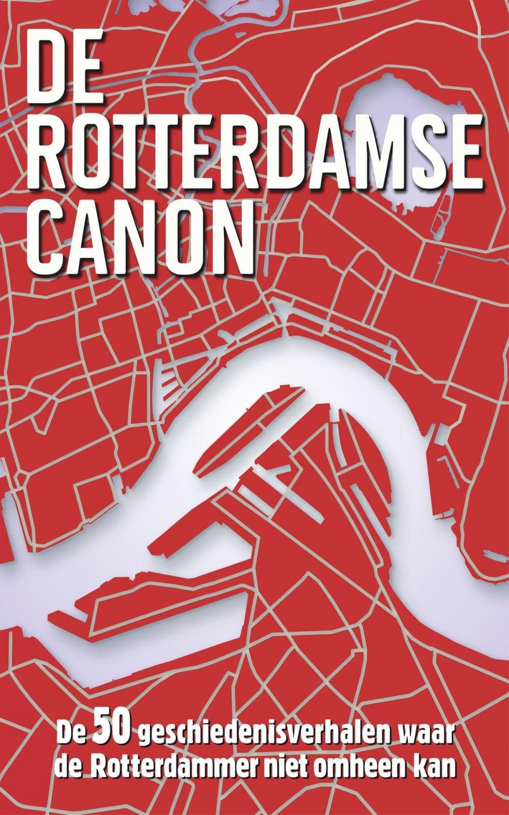 Big bigCover of De Rotterdamse canon