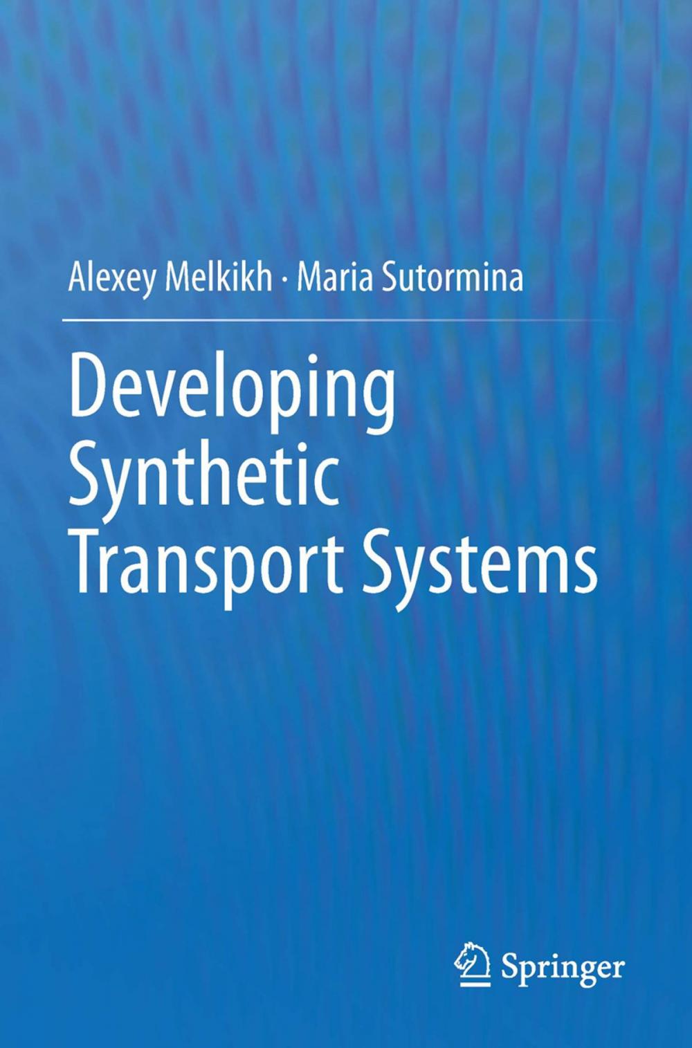 Big bigCover of Developing Synthetic Transport Systems