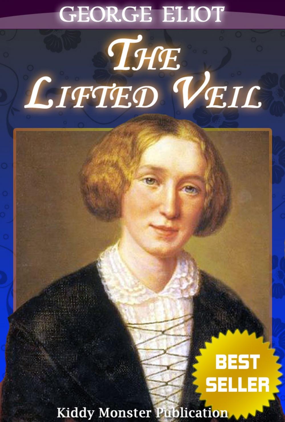 Big bigCover of The Lifted Veil By George Eliot