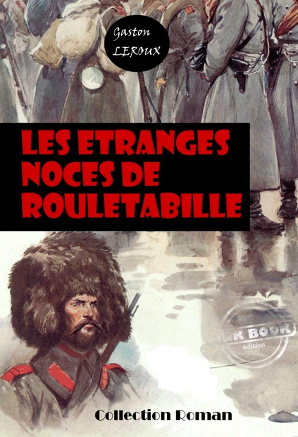 Big bigCover of Les étranges noces de Rouletabille