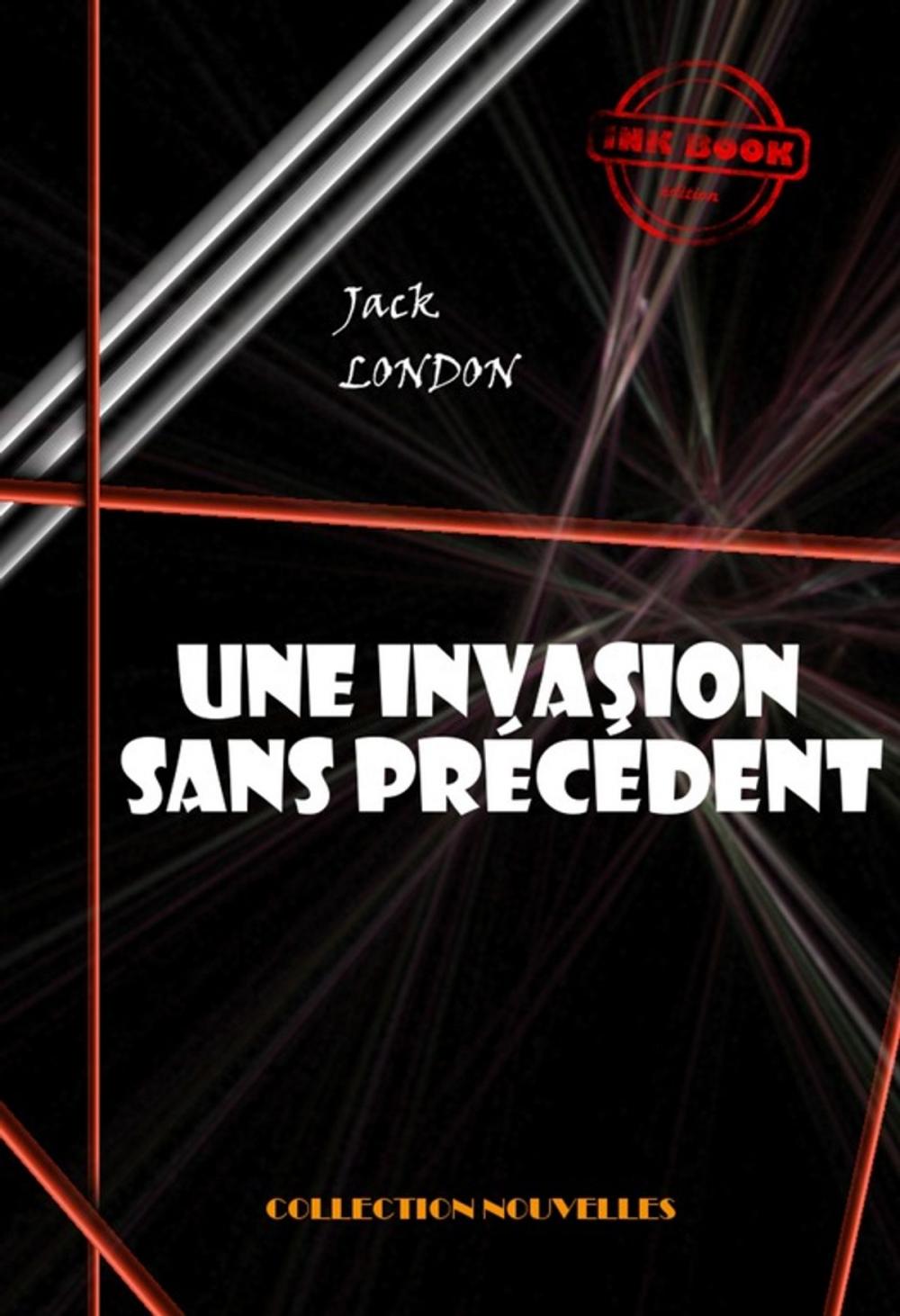 Big bigCover of Une invasion sans précédent