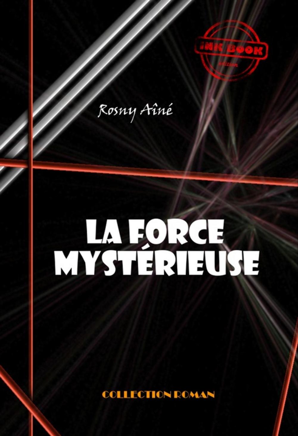 Big bigCover of La force mystérieuse