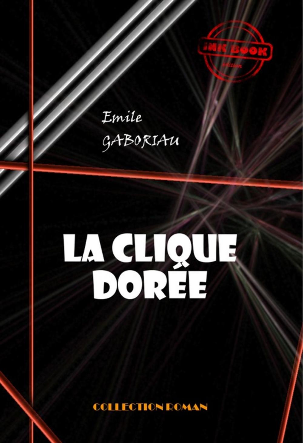 Big bigCover of La clique dorée