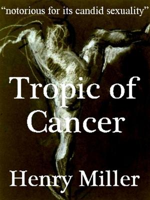 Cover of the book Tropic of Cancer by Ally Love