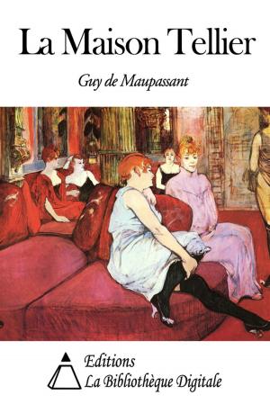 Cover of the book La Maison Tellier by Emile Faguet