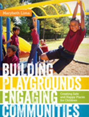 Cover of the book Building Playgrounds, Engaging Communities by George C. Rable
